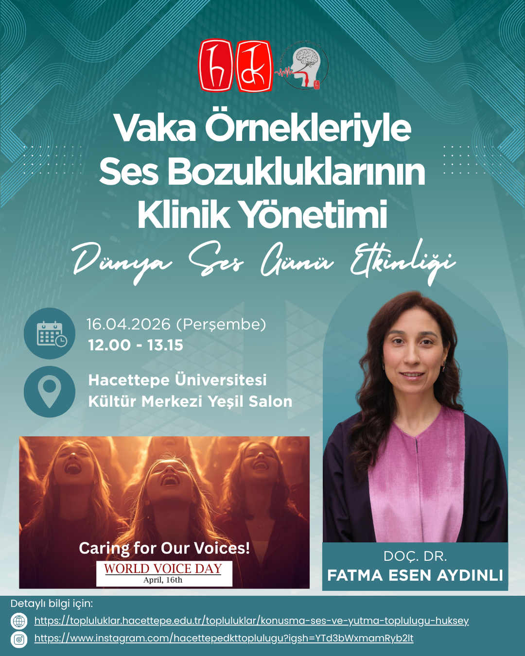 Dünya Ses Günü Etkinliği: Vaka Örnekleriyle Ses Bozukluklarının Klinik Yönetimi