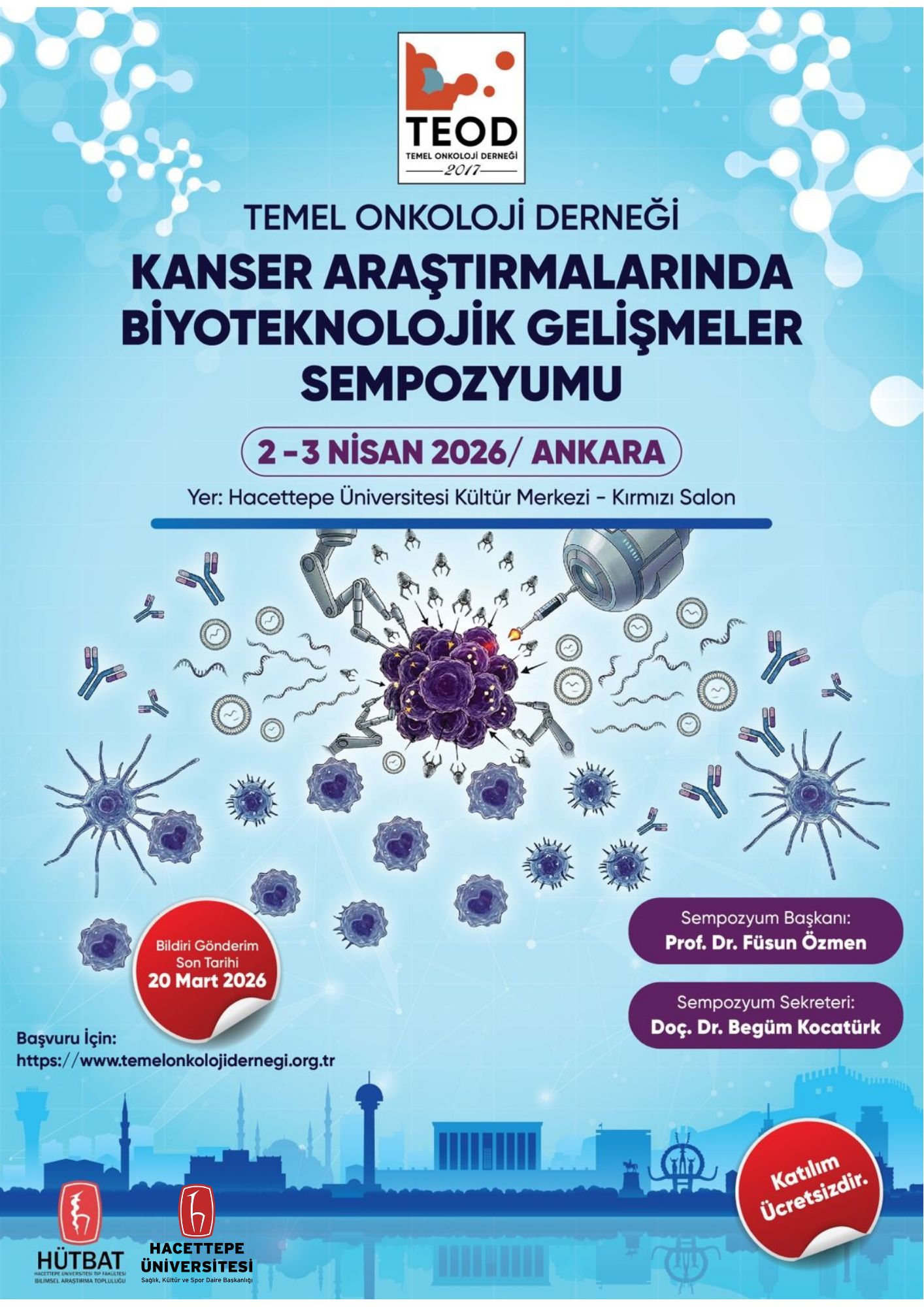 Kanser Araştırmalarında Biyoteknolojik Gelişmeler Sempozyumu