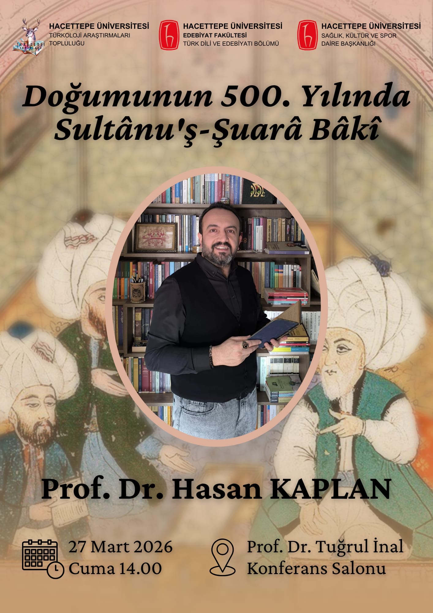 Doğumunun 500. Yılında Sultânu’ş-Şuarâ Bâkî